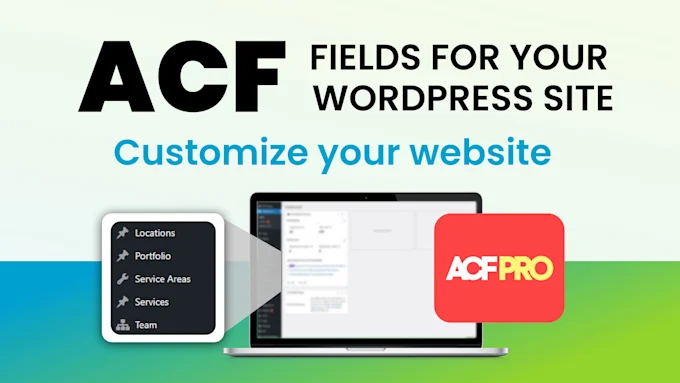 ✅ What an Expert on Advanced Custom Fields (ACF) Can Do for Your WordPress Website